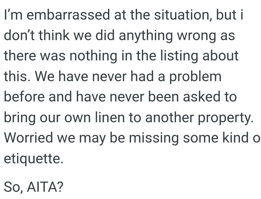 They have never been asked to bring their own linens to another property