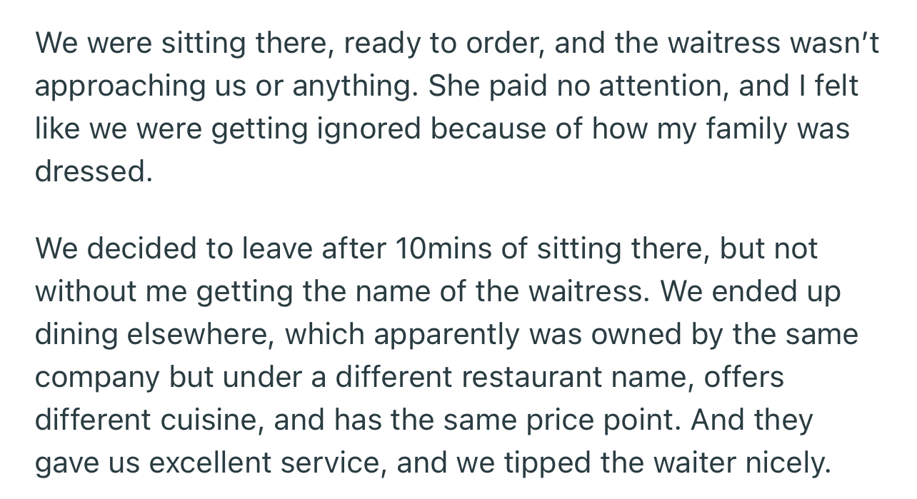 OP and their family ended up leaving for another restaurant after the waitress ignored them