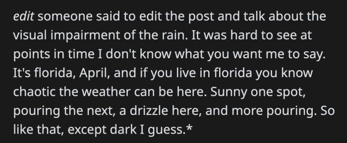 OP clarified how heavily it was raining that night in Florida
