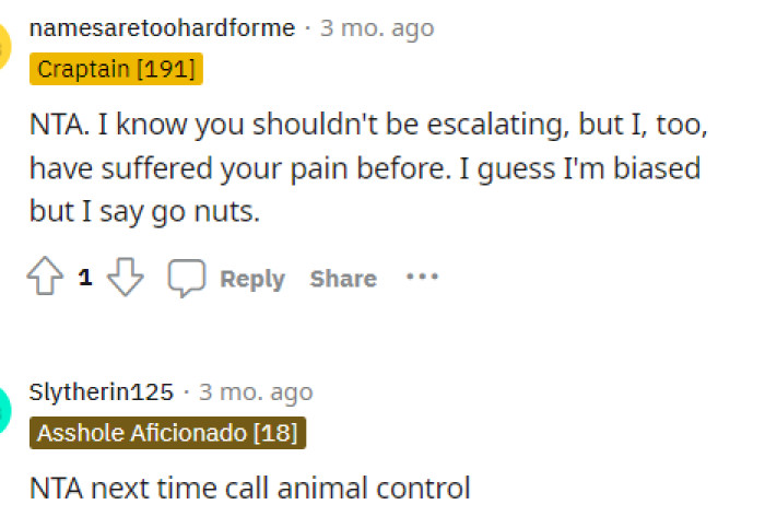 It really does seem like there are a lot of people who are on OP's side about this and telling them to go off.