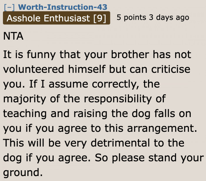 The nerve of her brother.