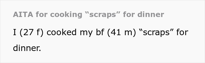 I cooked my boyfriend scraps