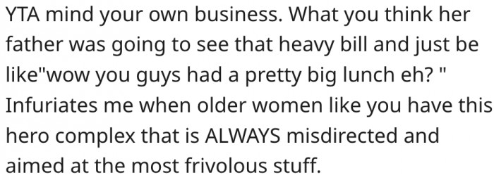 18. Older women have problems with minding their business.