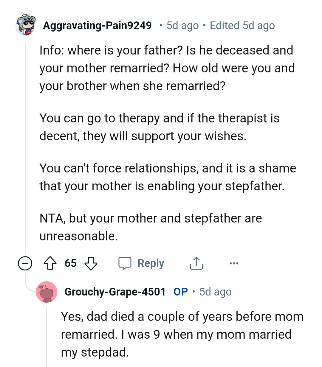 It's a shame OP's mom is enabling her stepdad