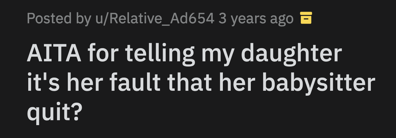 Their babysitter accepted the apology. OP could see she was starting to lose patience and gave her a raise out of guilt.