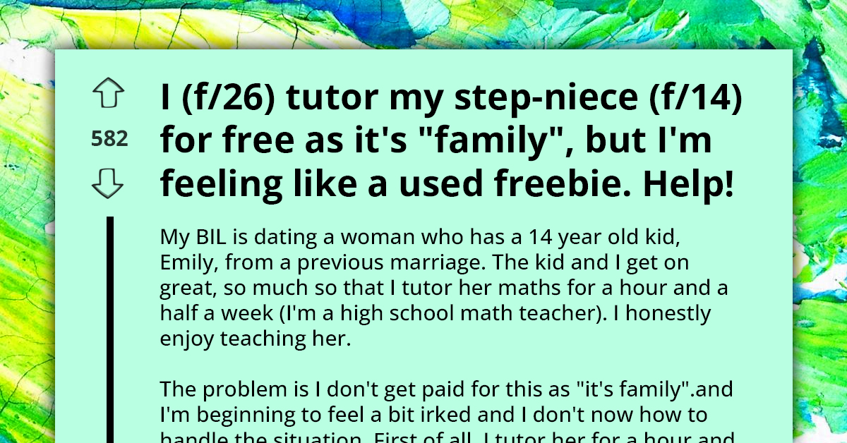 Generous Aunt's Free Math Lessons Backfire As She Begins To Feel Exploited For Doing So Much ‘Free Labor’ For Family’s Sake