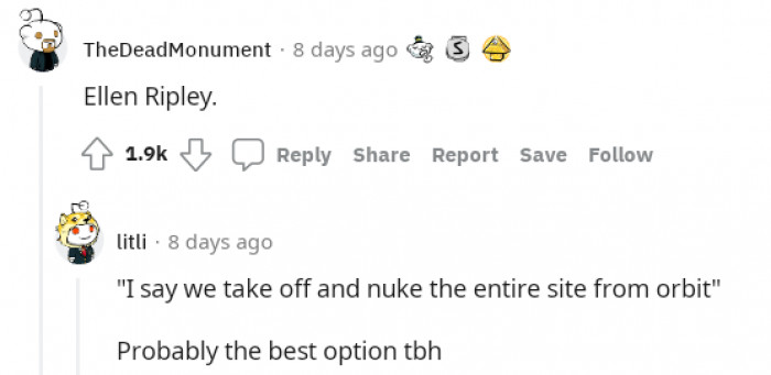 Would you take Ellen Ripley?