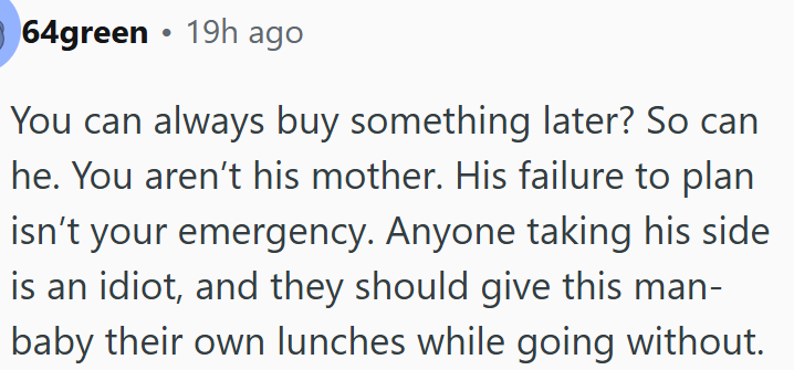 His poor planning isn't OP's problem.