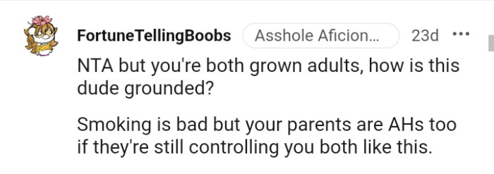 This Redditor believes the OP's parents are AHs for controlling them this way