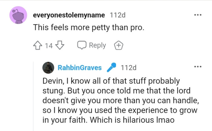 The revenge feeling more petty than professional