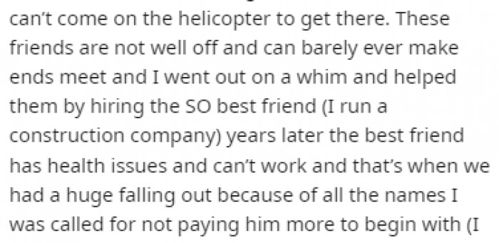 The best friends aren't doing too well, which is why OP helped them a while ago by hiring one of them