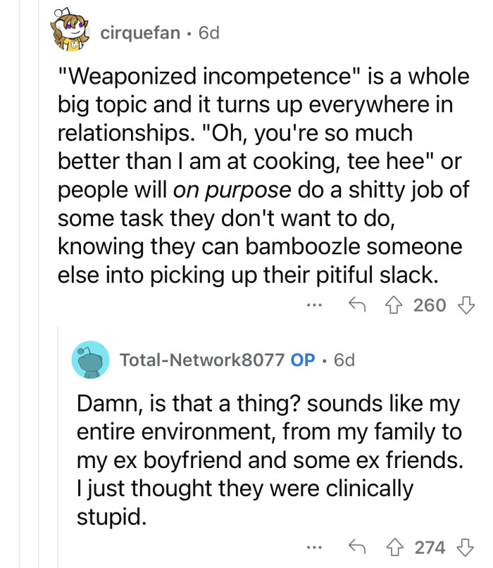 When you don't want to do something, you can just shame someone into doing it for you.