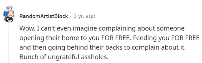 It's all free and they have the audacity to WHINE.