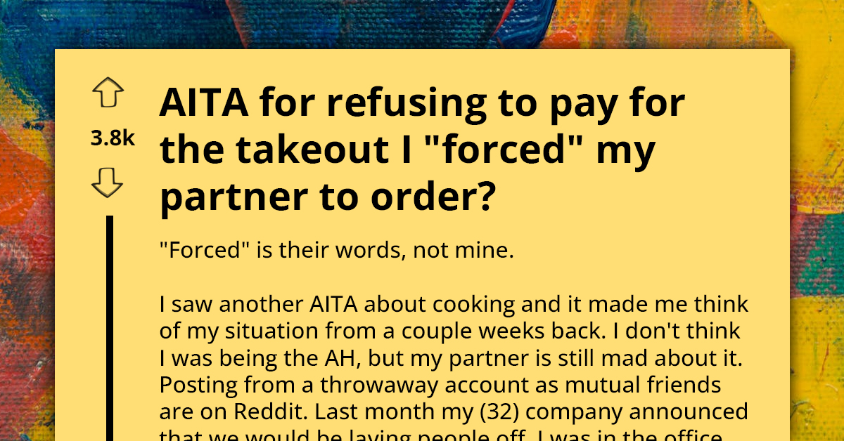 Redditor Crushed As Selfish Partner Throws A Fit For Not Being Served Dinner On Time