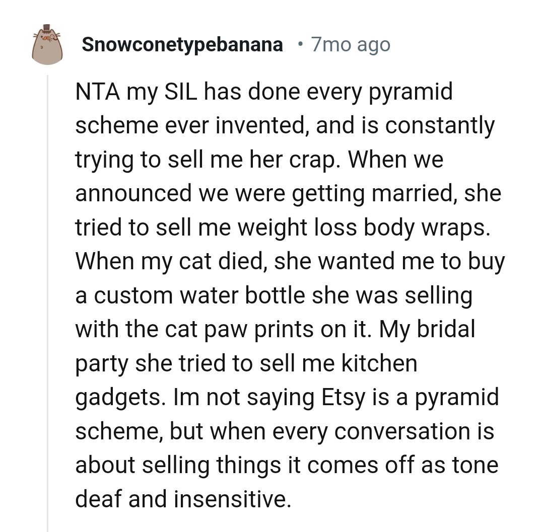 From a Redditor whose SIL has done every pyramid scheme ever invented