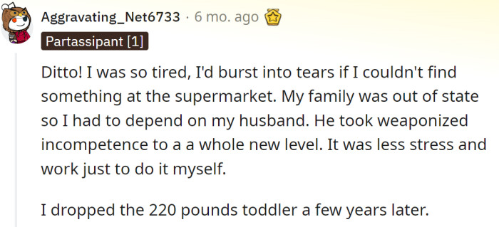 Another Redditor explained how it was for her in the same situation: