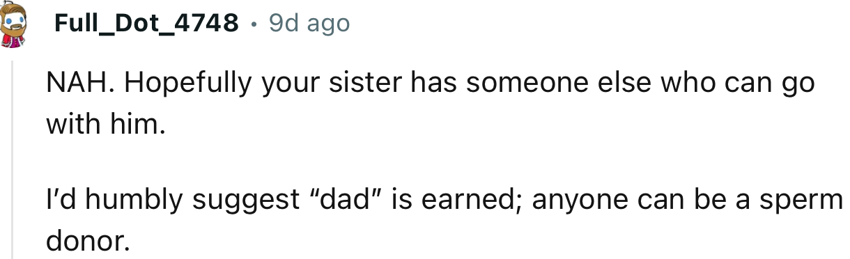 “I’d humbly suggest ‘dad’ is earned; anyone can be a sperm donor.”