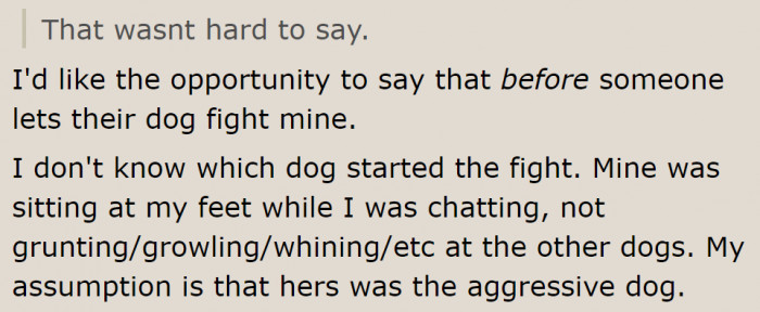 The OP didn't know who started the fight.