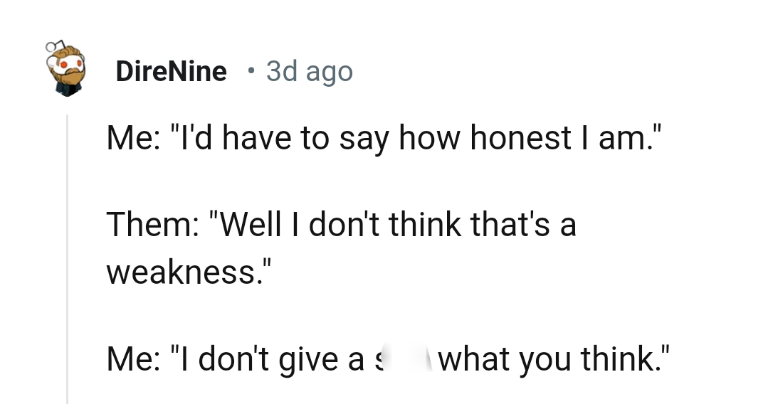 10. I don't think that's a weakness