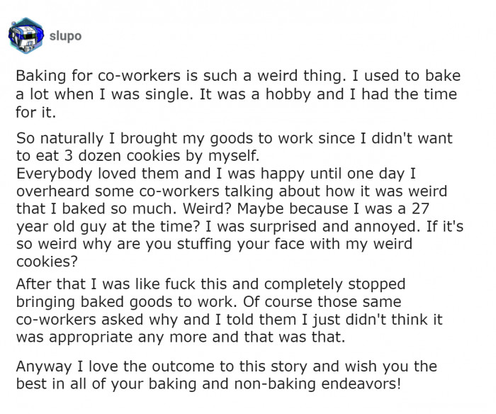 People are really weird about receiving baked goods