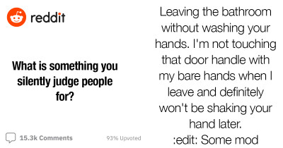 30 People Share Things They Silently Judge Others For