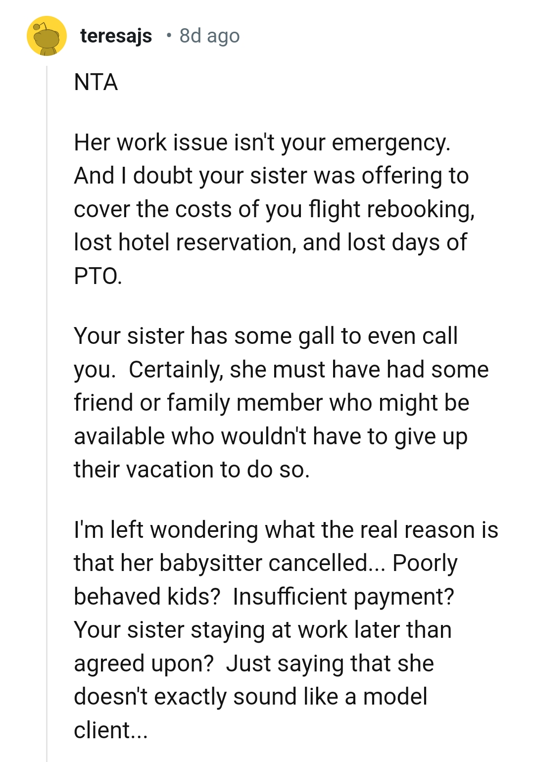 OP's sister has some gall to even place a call