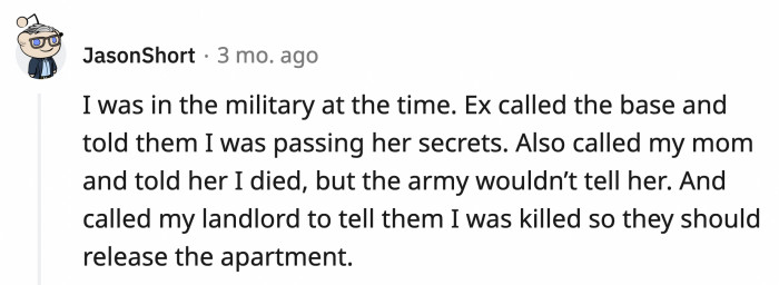 17. Just a regular ex who wanted to ruin this person's life.
