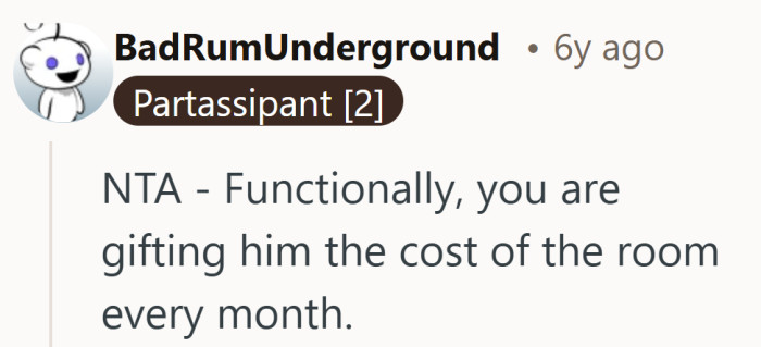 At that point, it starts looking less like rent and more like a standing gift.