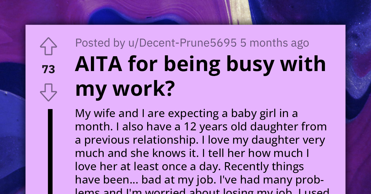 Worried Dad Juggles Work Stress and Fears of 12-Year-Old Daughter Feeling Left Behind Amid Wife's Pregnancy