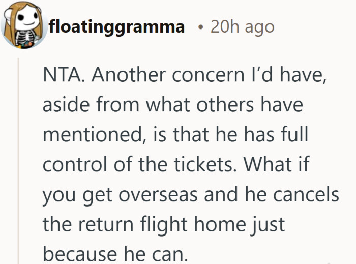 A free trip stops feeling free when someone else can decide how and when it ends.