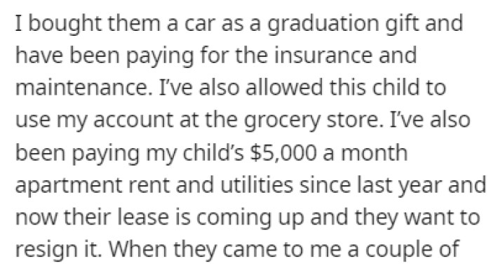 OP has been more than generous toward the child, and just like he promised, the support would last for a year after they graduated