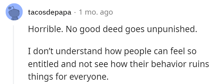 No good deed goes unpunished