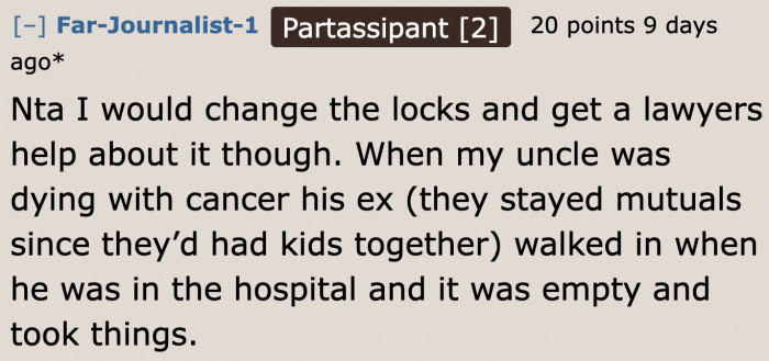 People also suggested changing her locks.