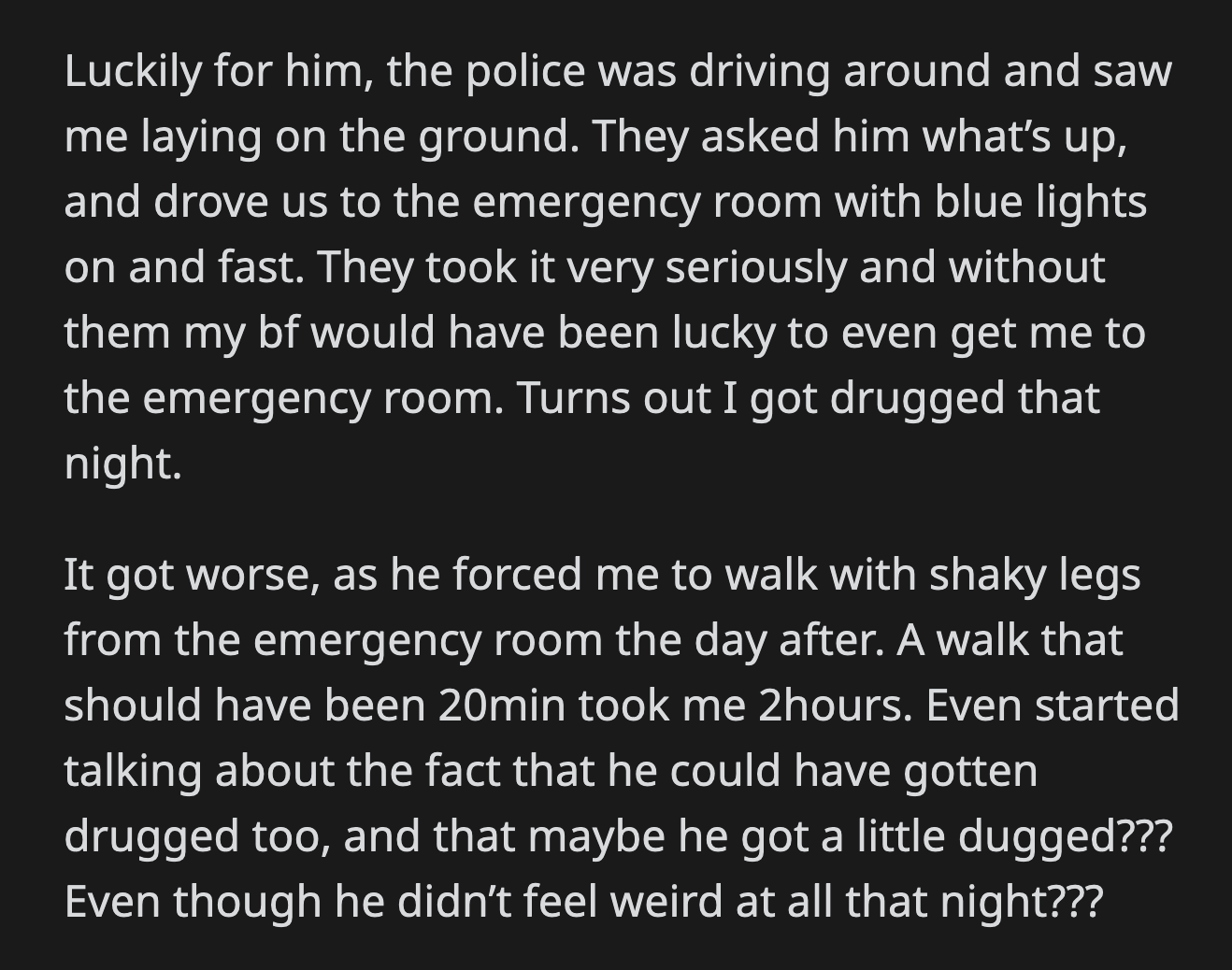 The following weekend, they met up with his friends again. They made jokes about what happened that night, which made OP feel even worse.