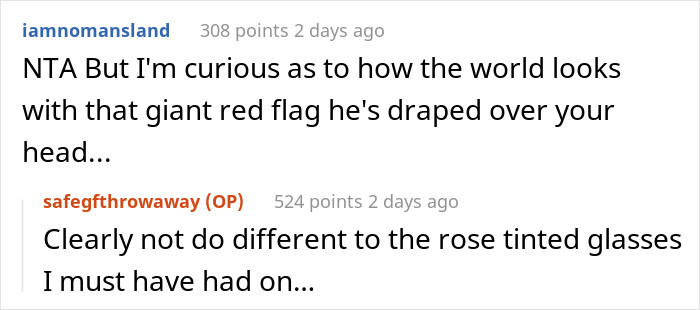 Good thing OP has taken off her rose-colored glasses. Bye, mister!