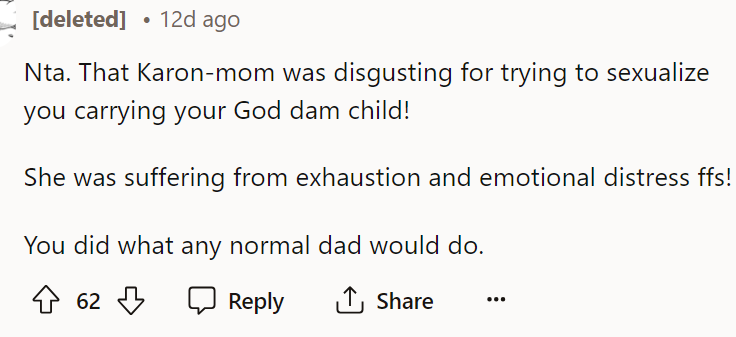 Exactly, he did exactly what any normal dad would do in this situation.