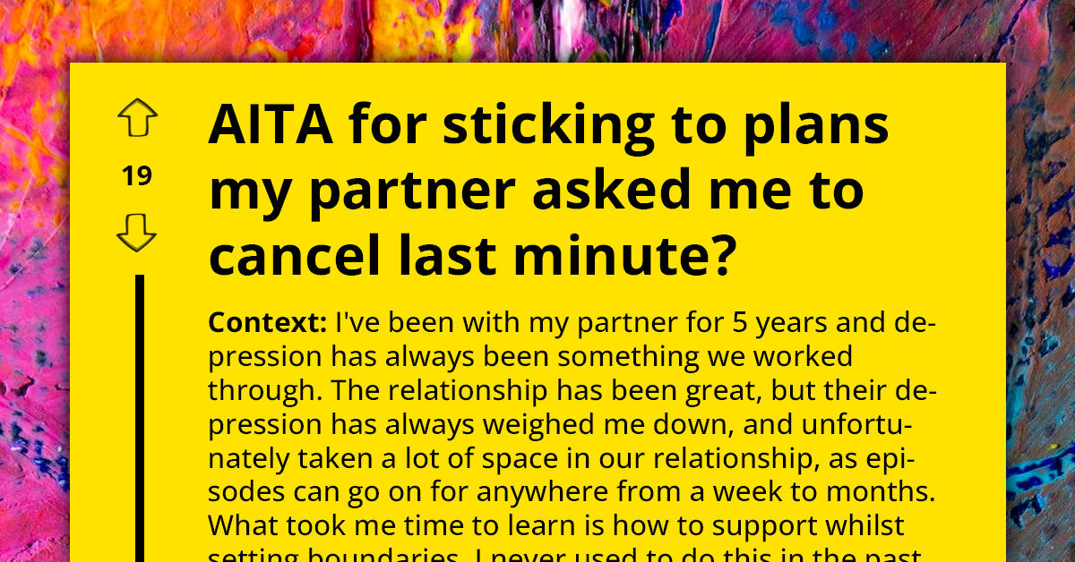 Redditor Whose Partner Has Depression Wonders If They're Wrong for Sticking to Their Weekend Plans Instead of Staying with Their Partner