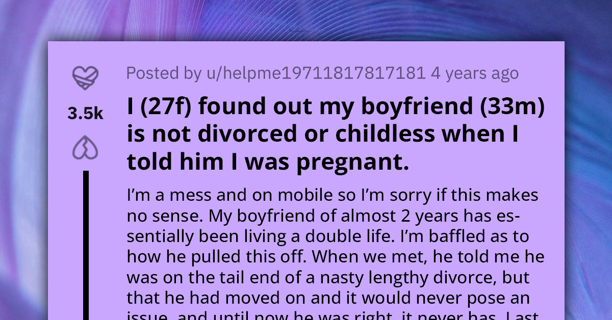 Woman Shares Pregnancy News With Boyfriend, Only For Him To Confess That He's Already Married With 2 Kids