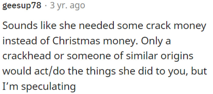 Her behavior makes you think she might have substance abuse issues.