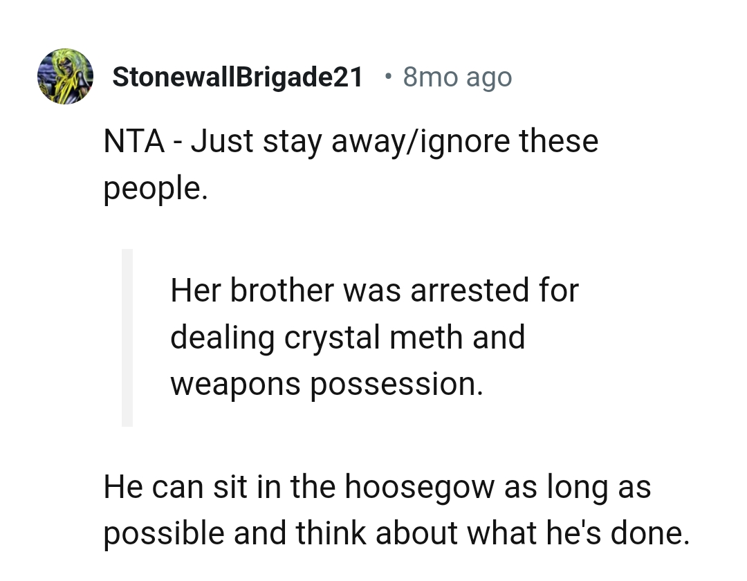 He can sit in the hoosegow as long as possible