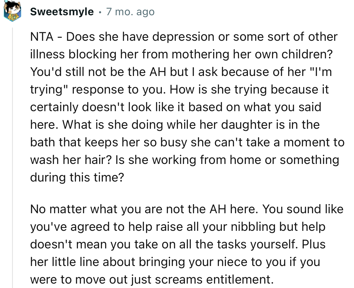 “NTA - Does she have depression or some sort of other illness blocking her from mothering her own children?”