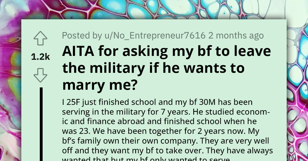 Worried Lady Asks Fiance To Leave The Military If He Really Wants To Marry Her, Gets Called An AH