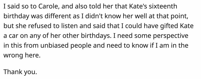 She explained that to Carole, but she chalked it up as mere excuses.