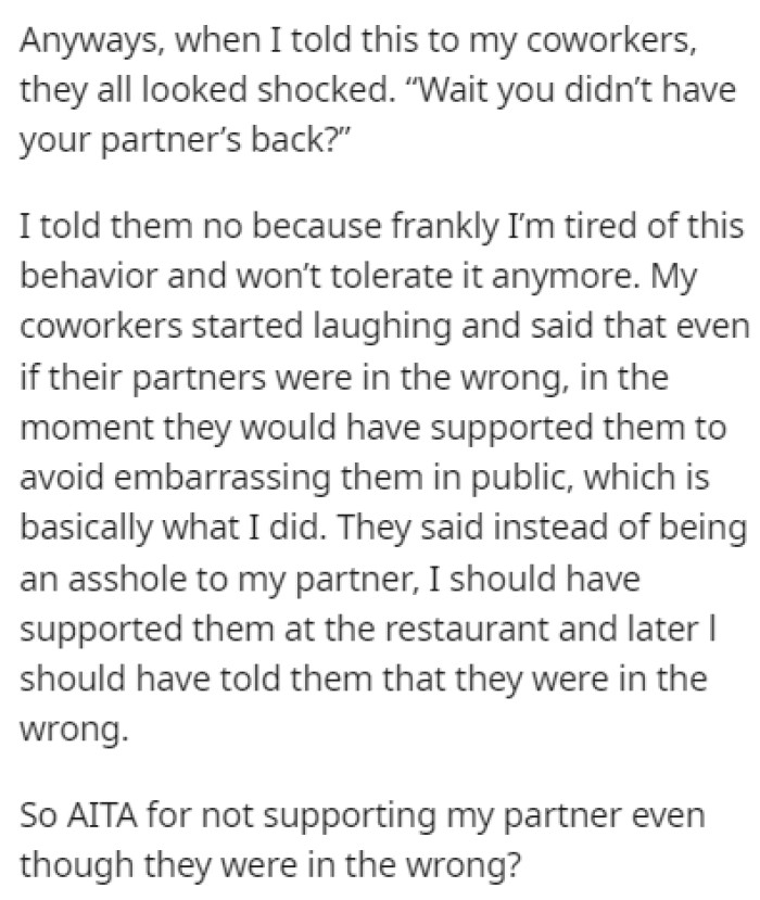 When OP told their coworkers about what happened, they looked shocked because OP didn't support Taylor