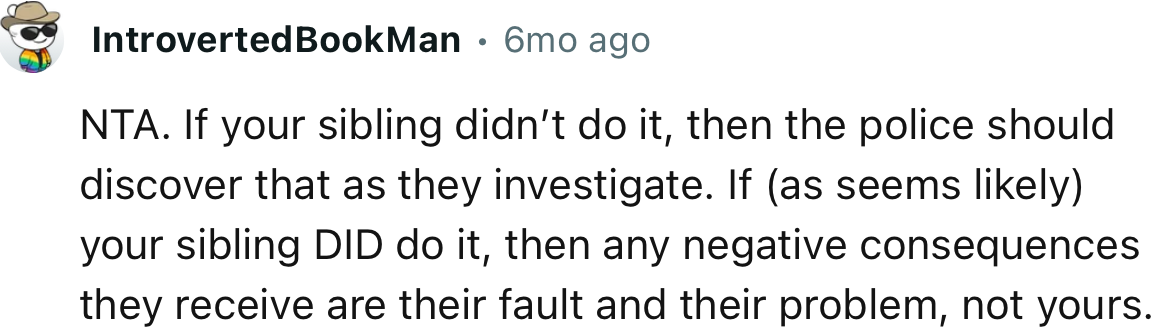 “If Your Sibling DID Do It, Then Any Negative Consequences They Receive Are Their Fault and Their Problem.”