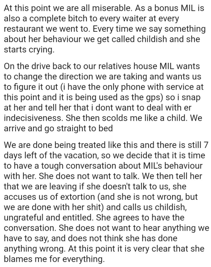OP and her partner are done being treated like this, and there are still seven days left of the vacation.