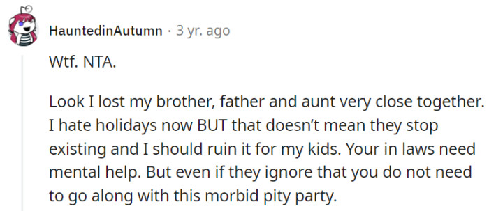 Grieving is tough, but don't let them Grinch your holidays and ruin it for your kids.