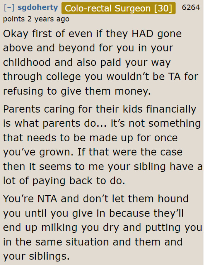 These parents need to understand that it's never a child's obligation to give back.