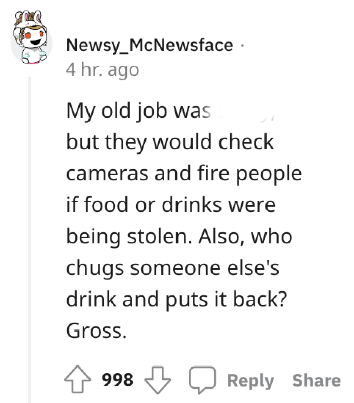 This is not a bad idea, especially because if she's stealing that, then you never know what else she might do or take.