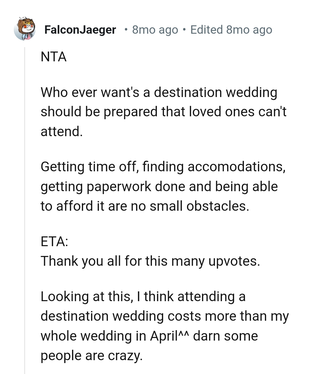 The Reddit post got close to a thousand comments, and here are some of the most upvoted ones for you to check out below